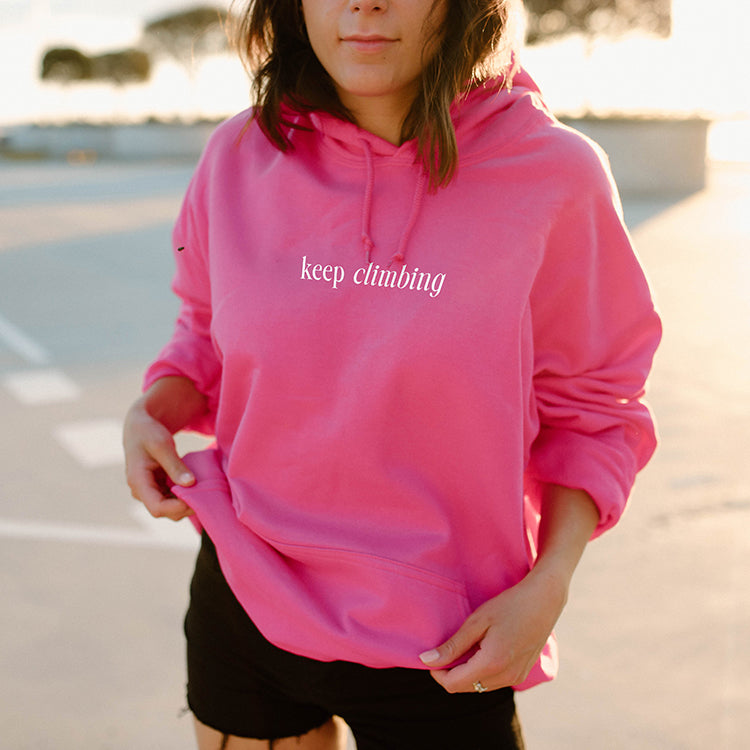 Keep Climbing The View Will Be Amazing Hoodie