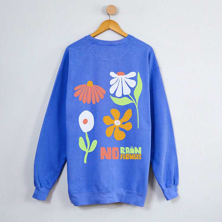 No Rain No Flowers Crewneck Sweatshirt (Wholesale)