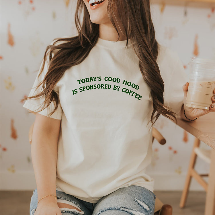 Today's Good Mood Sponsored By Coffee Heavyweight Tee - Final Sale