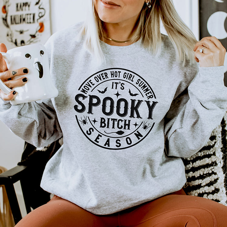 Move Over Hot Girl Summer It's Spooky Bitch Season Crewneck