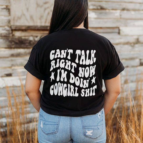 Can't Talk Right Now I'm Doin' Cowgirl Shit Heavyweight Tee